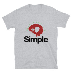 Short-Sleeve Unisex T-Shirt With Hey Make It Simple