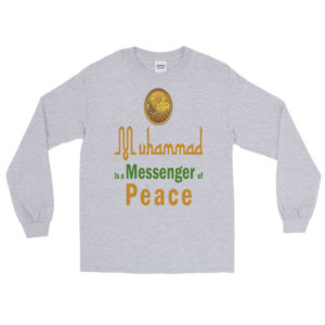 Long Sleeve Shirt With Muhammad Is A Messenger Of Peace