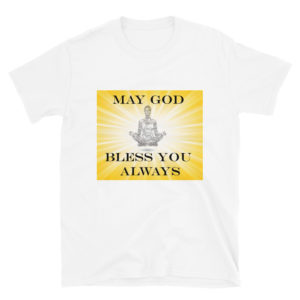 Short-Sleeve Unisex T-Shirt With May God Bless You Always