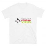 Short-Sleeve Unisex T-Shirt with Stay Safe To Beat Coronavirus