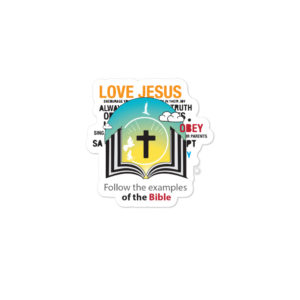 Bumper stickers with Follow The Examples Of The Bible