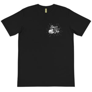 Organic T-Shirt Pocket Logo with Dont Blame It On Me