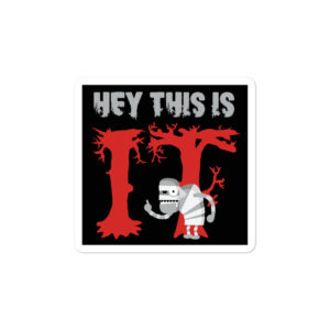 Bumper stickers With Hey This Is It