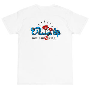 Organic T-Shirt Back Logo with Choose Life Not Smoking New