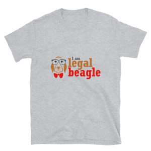 Short-Sleeve Unisex T-Shirt With I Am Legal Beagle