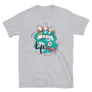 Short-Sleeve Unisex T-Shirt With Hey Live Happy