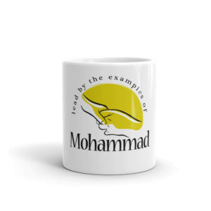 Mug With Lead By The Examples Of Mohammad