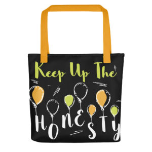 Tote bag With Keep Up The Honesty