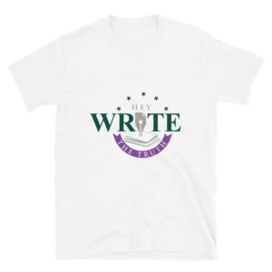 Short-Sleeve Unisex T-Shirt With Hey Write The Truth