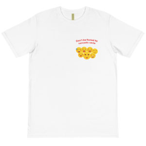 Organic T-Shirt Pocket Logo with Dont Be Fooled By Sarcastic Smile