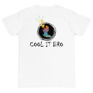 Organic T-Shirt Back Logo with Cool It Bro New
