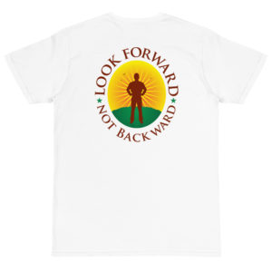 Organic T-Shirt Back Logo With Look Forward Not Backward