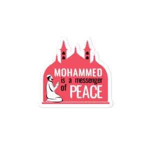 Bumper stickers With Mohammed Is a Messenger Of Peace New
