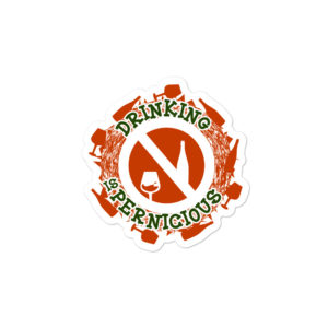 Bumper stickers with Drinking Is Pernicious