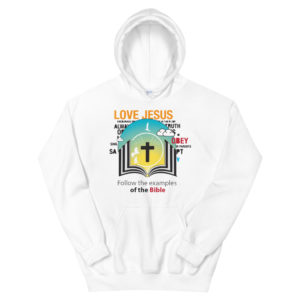 Unisex Hoodie with Follow The Examples Of The Bible