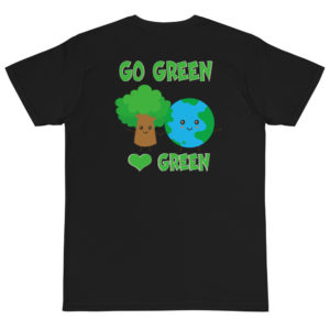 Organic T-Shirt Back Logo with Go Green Love Green