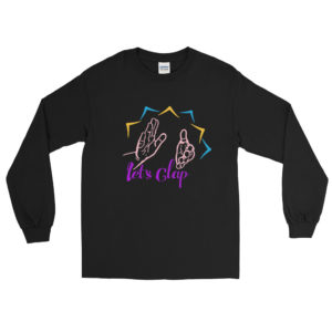 Long Sleeve Shirt With Lets Clap