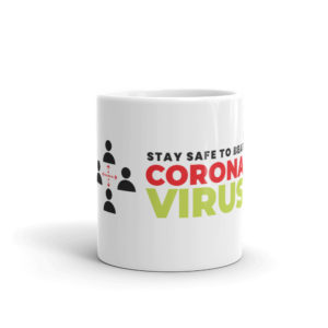 Mug with Stay Safe To Beat Coronavirus