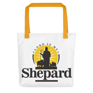 Tote bag With Lord Is My Shepard