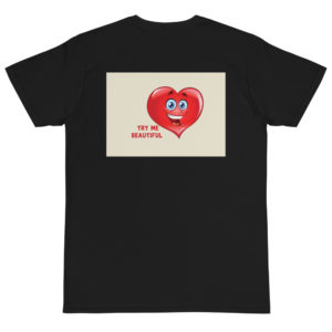 Organic T-Shirt Back Logo With Try Me Beautiful