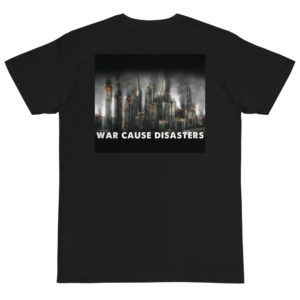 Organic T-Shirt Back Logo With War Cause Disasters