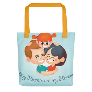 Tote bag With My Parents Are My Heroes