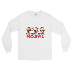 Men’s Long Sleeve Shirt with See Hear Speak No Evil