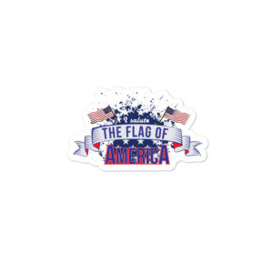 Bumper stickers With Salute The Flag Of America