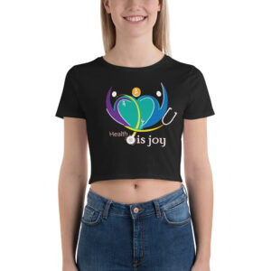 Women’s Crop Tee With Healthy Is Joy