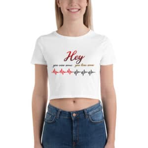 Women’s Crop Tee With Hey You Win Some You Loose Some