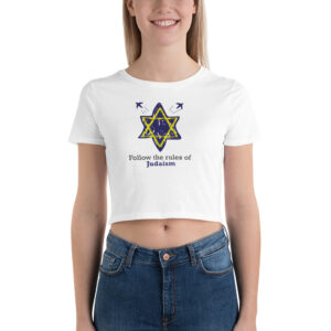 Women’s Crop Tee With Follow The Rules Of Judaism