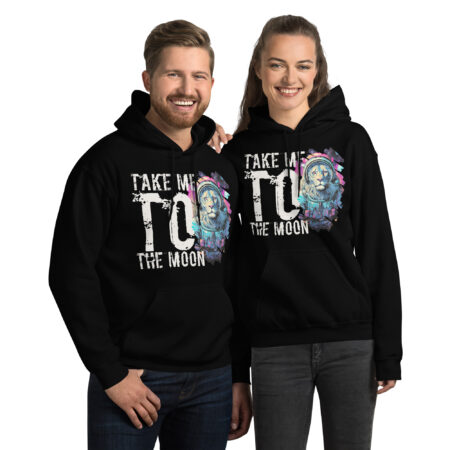 Unisex Hoodie with Take Me To The Moon
